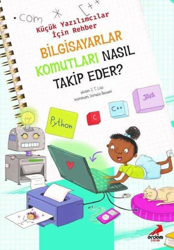 Bilgisayarlar Komutları Nasıl Takip Eder? - Küçük Yazılımcılar için Rehber - Erdem Çocuk - Image 1