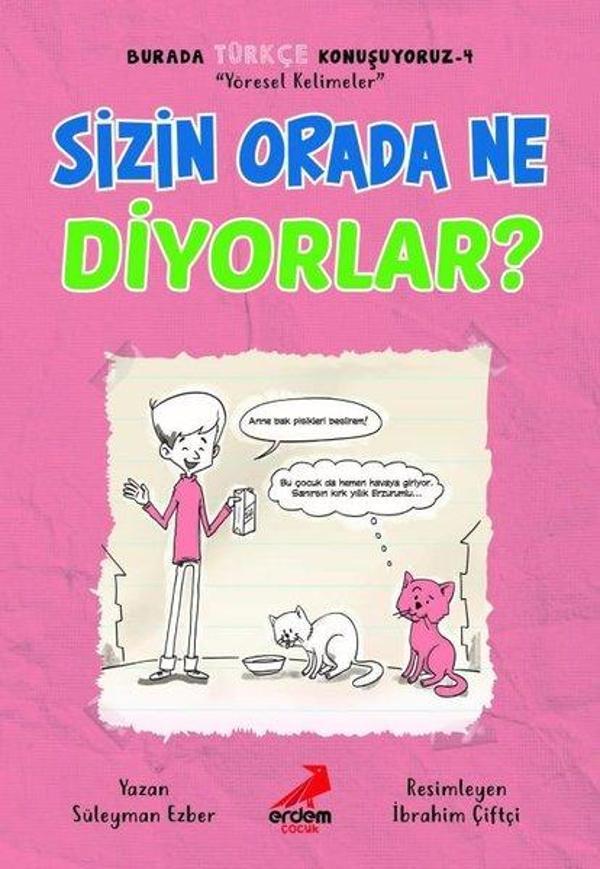 Sizin Orada Ne Diyorlar? - Burada Türkçe Konuşuyoruz 4 - Erdem Çocuk - Image 1