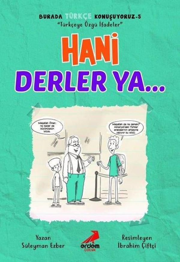 Hani Derler Ya Burada Türkçe Konuşuyoruz 5 - Erdem Çocuk - Image 1