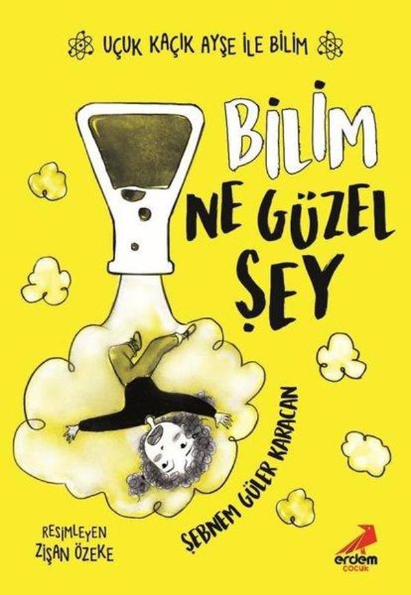 Bilim Ne Güzel Şey - Uçuk Kaçık Ayşe ile Bilim 1 - Erdem Çocuk - Image 1