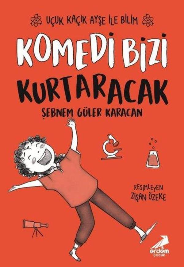 Komedi Bizi Kurtaracak - Uçuk Kaçık Ayşe ile Bilim 5 - Erdem Çocuk - Image 1