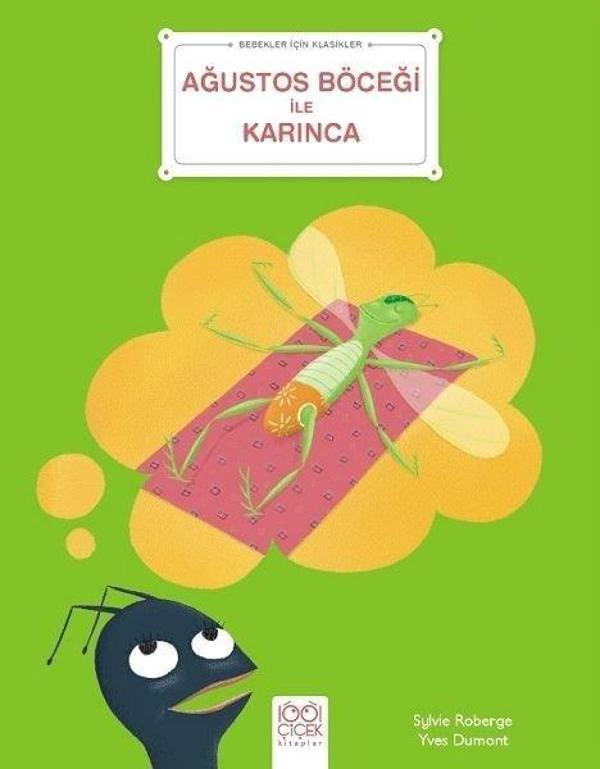Ağustos Böceği ile Karınca - Bebekler İçin Klasikler - 1001 Çiçek - Image 1