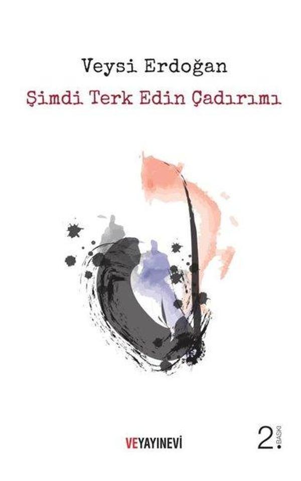 Şimdi Terk Edin Çadırımı - Ve Yayınevi - Image 1