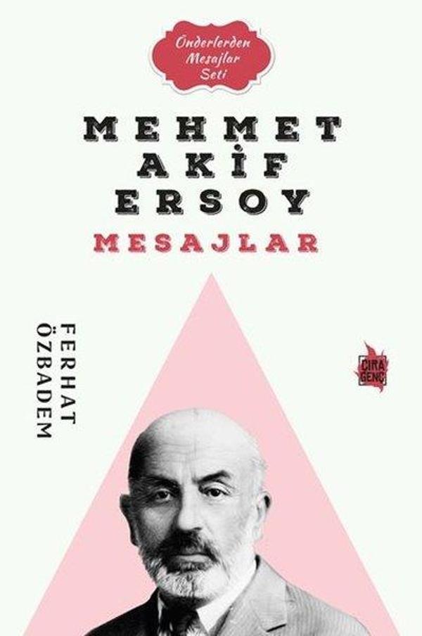 Mehmet Akif Ersoy Mesajlar - Önderlerden Mesajlar Seti - Çıra Genç - Image 1