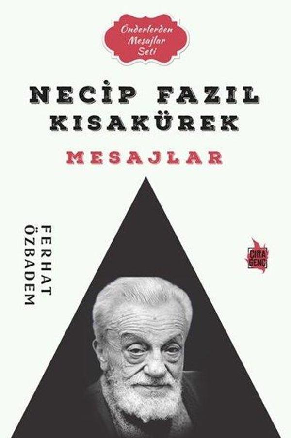 Necip Fazıl Kısakürek Mesajlar - Önderlerden Mesajlar Seti - Çıra Genç - Image 1