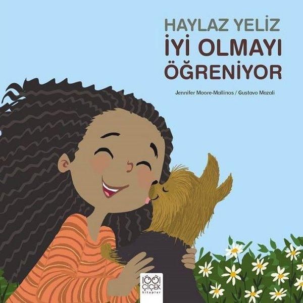 Haylaz Yeliz İyi Olmayı Öğreniyor - 1001 Çiçek - Image 1
