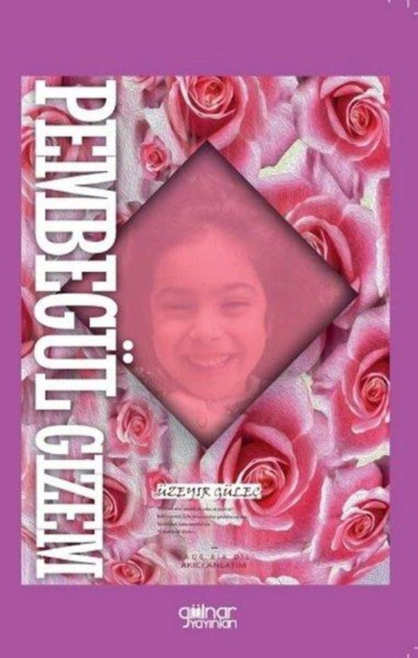Pembe Gül Gizem - Gülnar Yayınları - Image 1