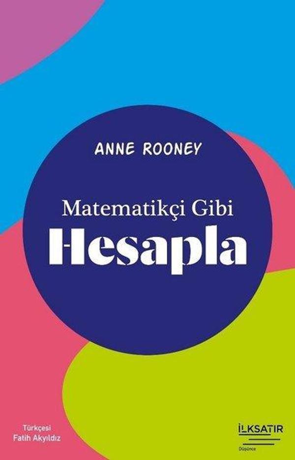 Matematikçi Gibi Hesapla - İlksatır Yayınevi - Image 1