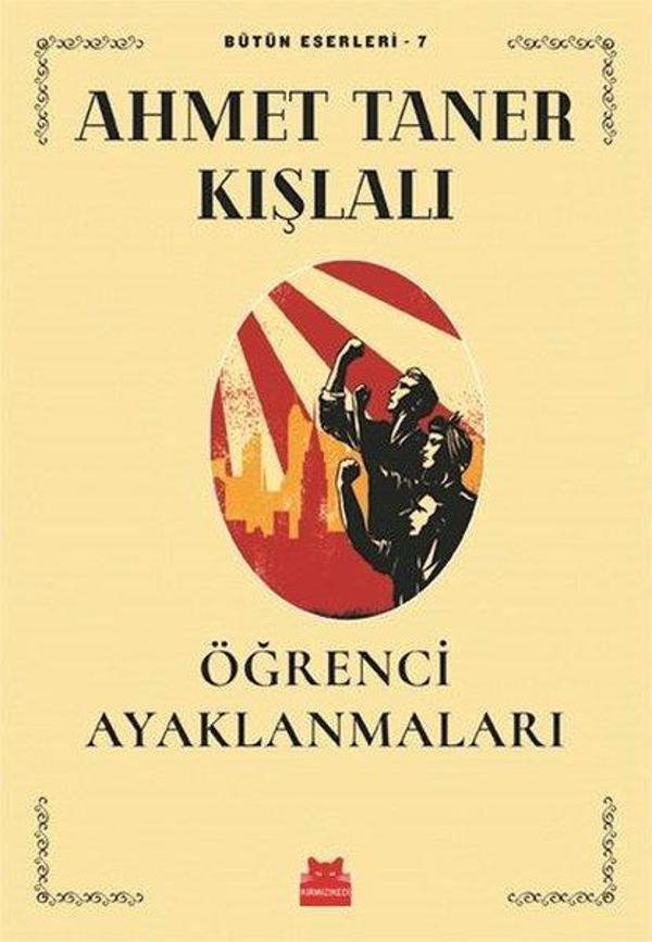 Öğrenci Ayaklanmaları - Bütün Eserleri 7 - Kırmızı Kedi Yayınevi - Image 1