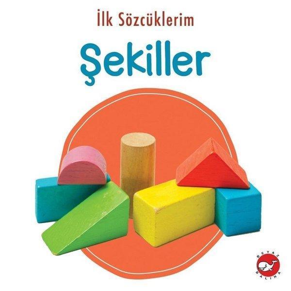 İlk Sözcüklerim - Şekiller - Beyaz Balina Yayınları - Image 1