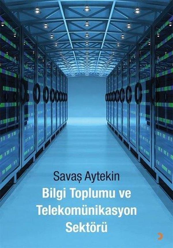 Bilgi Toplumu ve Telekomünikasyon Sektörü - Cinius Yayınevi - Image 1