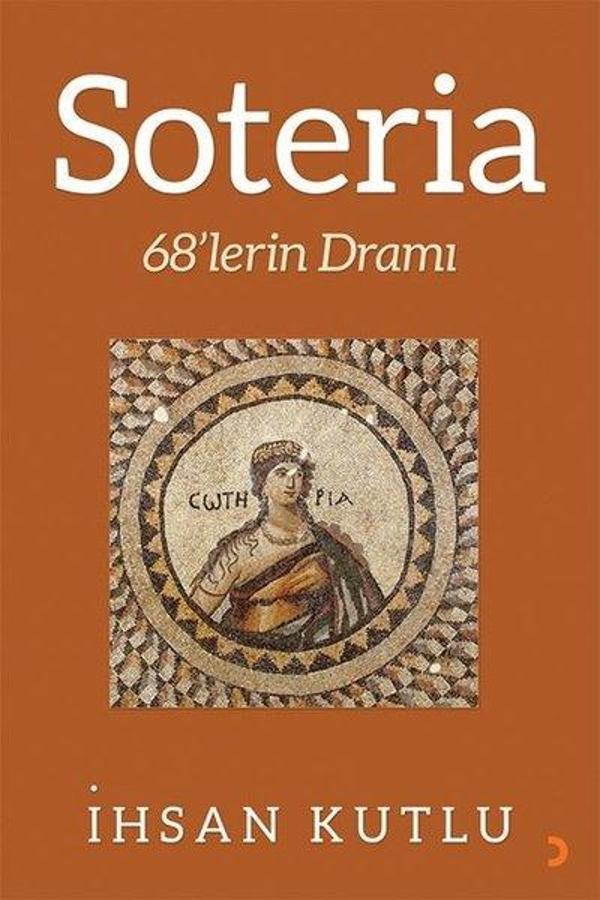 Soteria - 68lerin Dramı - Cinius Yayınevi - Image 1