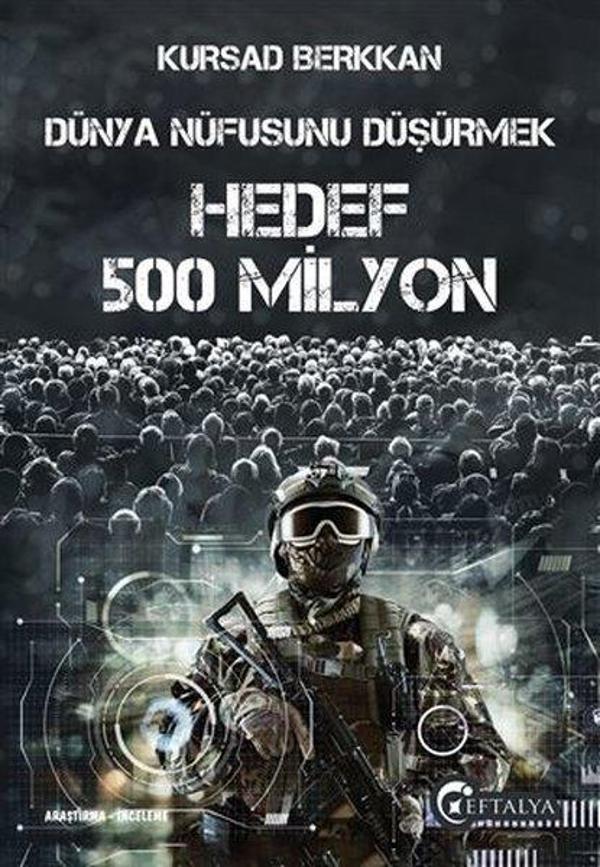 Dünya Nüfusunu Düşürmek - Hedef 500 Milyon - Eftalya Yayınları - Image 1