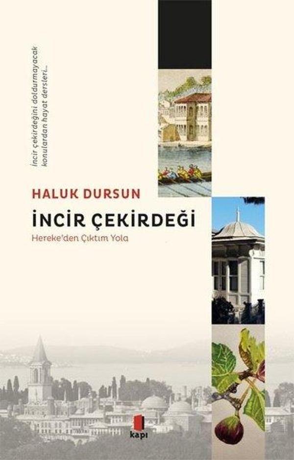İncir Çekirdeği - Herekeden Çıktım Yola - Kapı Yayınları - Image 1