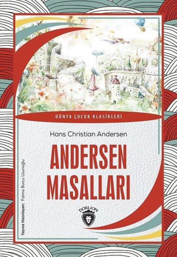 Andersen Masalları - Dünya Çocuk Klasikleri - Dorlion Yayınevi - Image 1