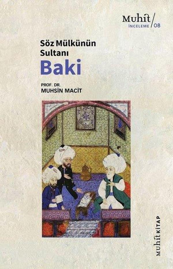 Söz Mülkünün Sultanı Baki - Muhit Kitap - Image 1