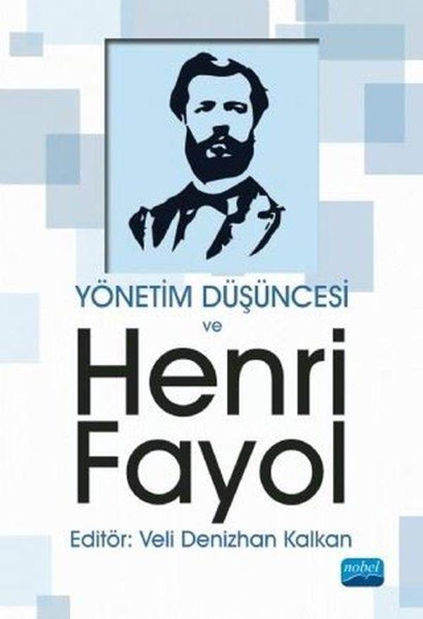 Yönetim Düşüncesi ve Henri Fayol - Nobel Akademik Yayıncılık - Image 1