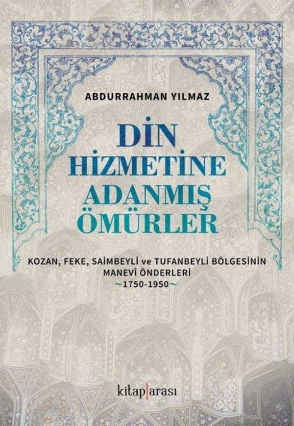 Din Hizmetine Adanmış Ömürler - Kitap Arası - Image 1