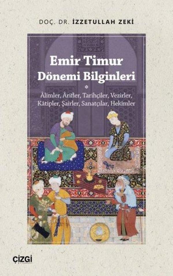 Emir Timur Dönemi Bilginleri - Çizgi Kitabevi - Image 1