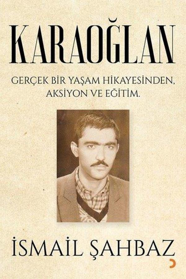 Karaoğlan: Gerkçek Bir Yaşam Hikayesinden Aksiyon ve Eğitim - Cinius Yayınevi - Image 1