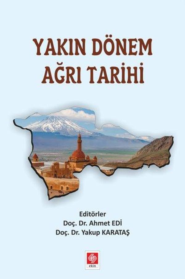 Yakın Dönem Ağrı Tarihi - Ekin Basım Yayın - Image 1