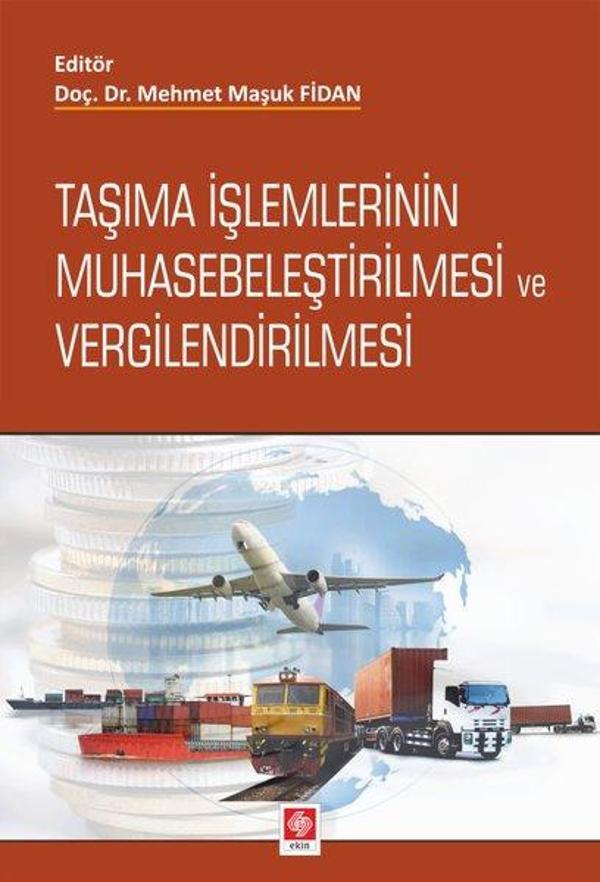 Taşıma İşlemlerinin Muhasebeleştirilmesi ve Vergilendirilmesi - Ekin Basım Yayın - Image 1