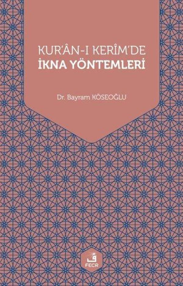 Kur'an-ı Kerim'de İkna Yöntemleri - Fecr Yayınları - Image 1