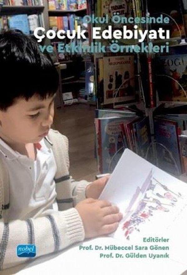 Okul Öncesinde Çocuk Edebiyatı ve Etkinlik Örnekleri - Nobel Akademik Yayıncılık - Image 1