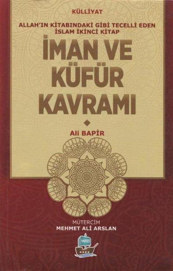 İman ve Küfür Kavramı - Yafes Yayınları - Image 1