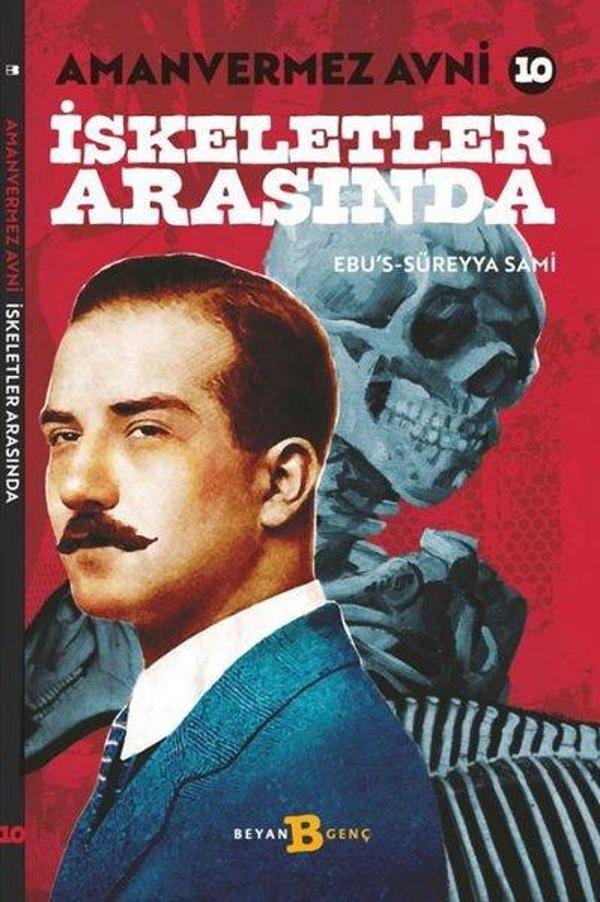 İskeletler Arasında - Amanvermez Avni 10 - Beyan Yayınları - Image 1