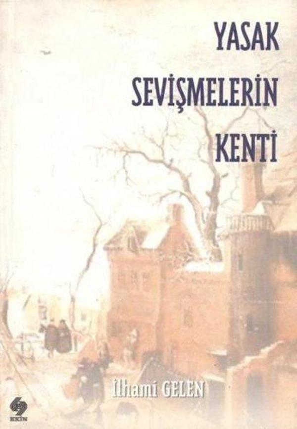 Yasak Sevişmelerin Kenti - Ekin Basım Yayın - Image 1