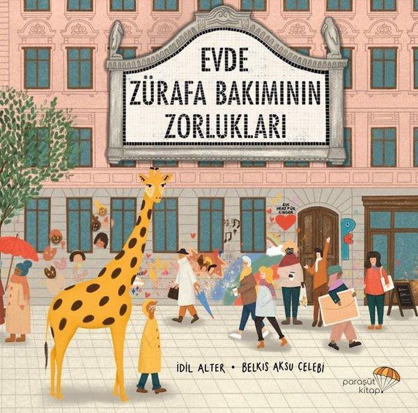 Evde Zürafa Bakımının Zorlukları - Paraşüt Kitap - Image 1