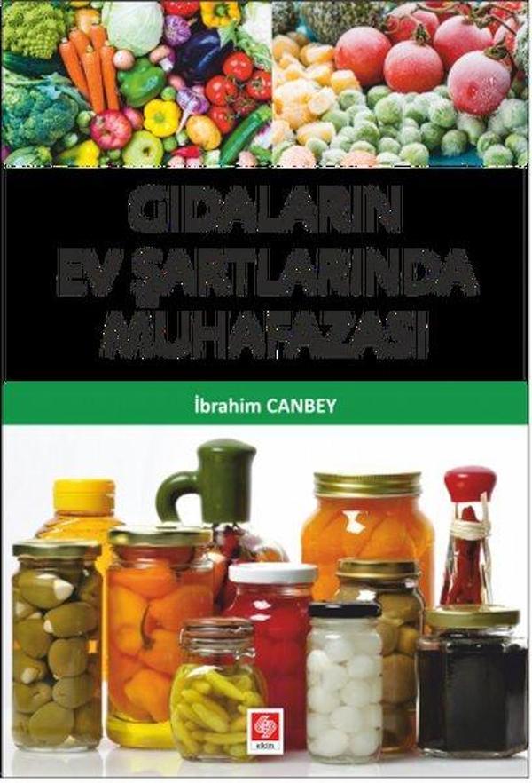 Gıdaların Ev Şartlarında Muhafazası - Ekin Basım Yayın - Image 1