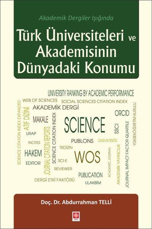 Türk Üniversiteleri ve Akademisinin Dünyadaki Konumu - Ekin Basım Yayın - Image 1