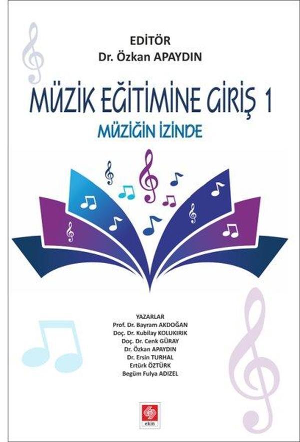 Müzik Eğitimine Giriş 1 - Ekin Basım Yayın - Image 1