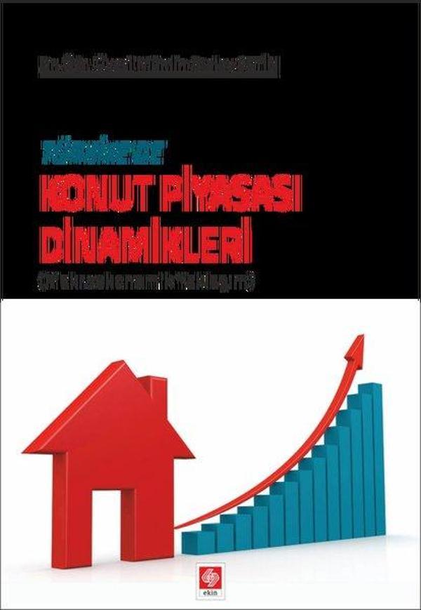 Türkiyede Konut Piyasası Dinamikleri - Ekin Basım Yayın - Image 1