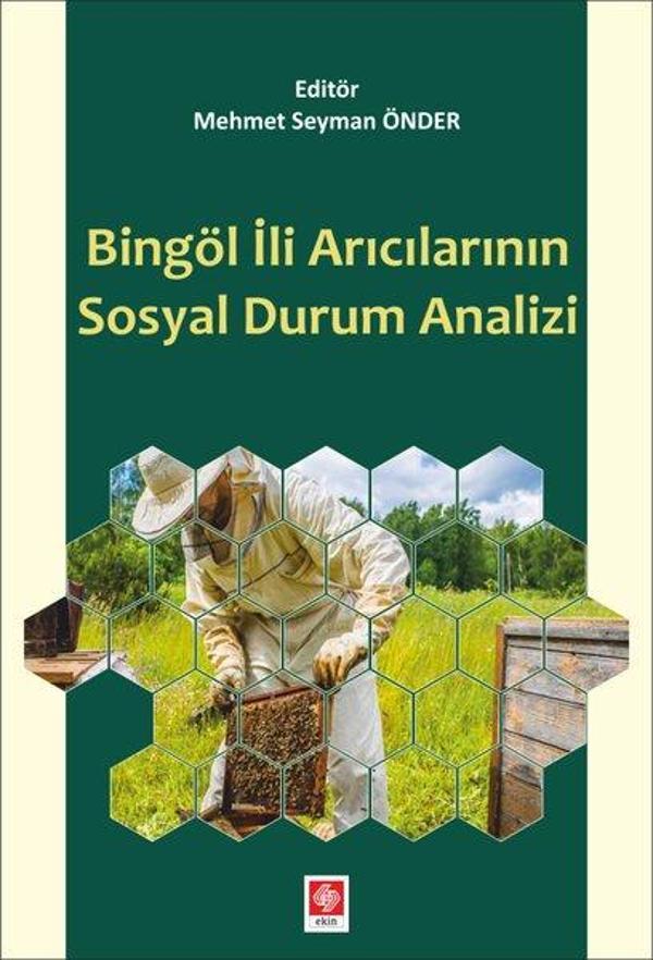Bingöl İli Arıcılarının Sosyal Durum Analizi - Ekin Basım Yayın - Image 1