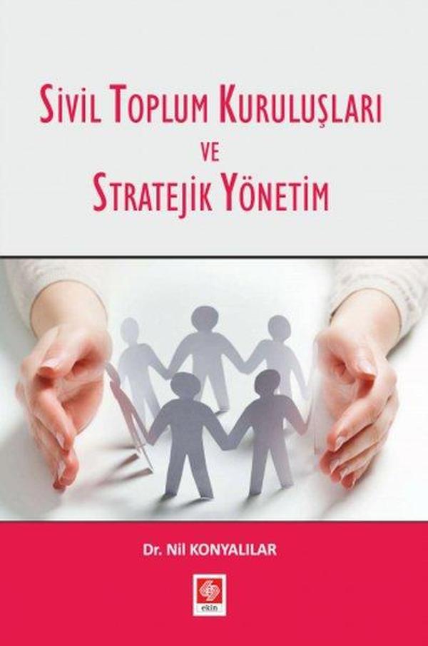 Sivil Toplum Kuruluşları ve Stratejik Yönetim - Ekin Basım Yayın - Image 1