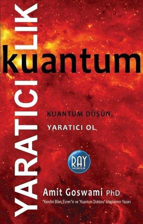 Kuantum Yaratıcılık - Kuamtum Düşün Yaratıcı Ol - Ray Yayıncılık - Image 1