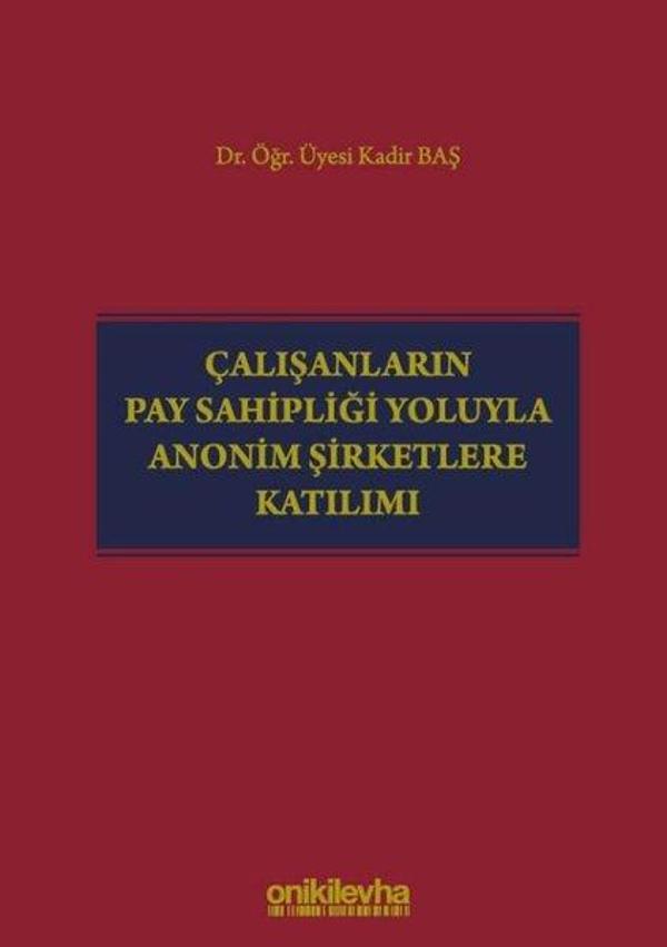 Çalışanların Pay Sahipliği Yoluyla Anonim Şirketlere Katılımı - On İki Levha Yayıncılık - Image 1