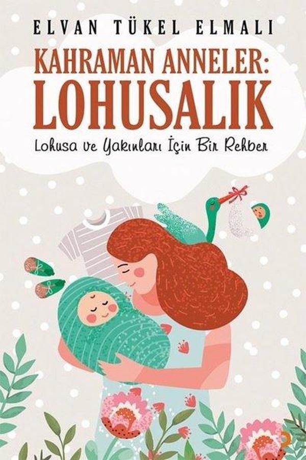 Kahraman Anneler: Lohusalık - Cinius Yayınevi - Image 1