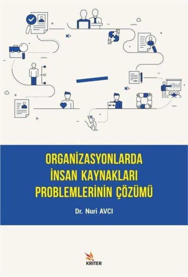Organizasyonlarda İnsan Kaynakları Problemlerinin Çözümü - Kriter - Image 1