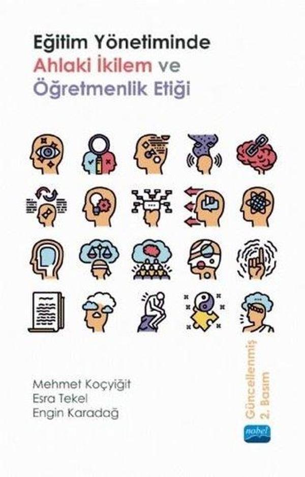 Eğitim Yönetiminde Ahlaki İkilem ve Öğretmenlik Etiği - Nobel Akademik Yayıncılık - Image 1