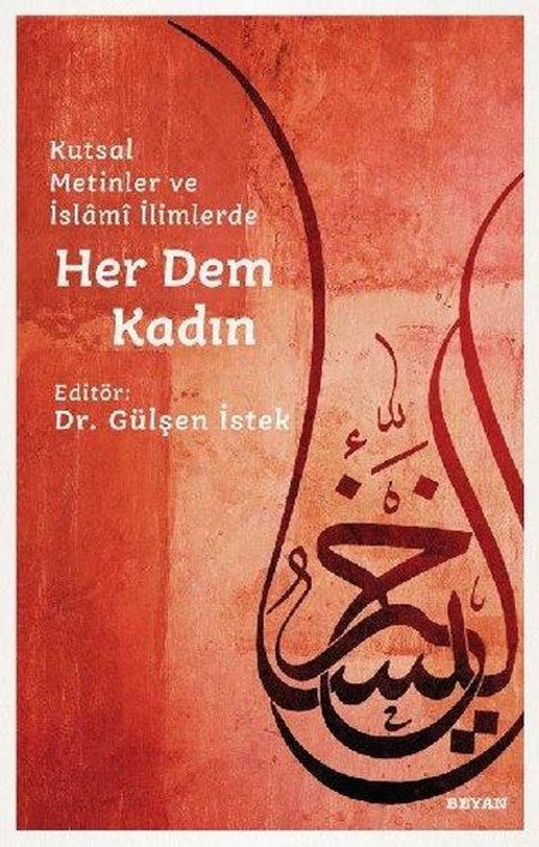 Kutsal Metinler ve İslami İlimlerde Her Dem Kadın - Beyan Yayınları - Image 1