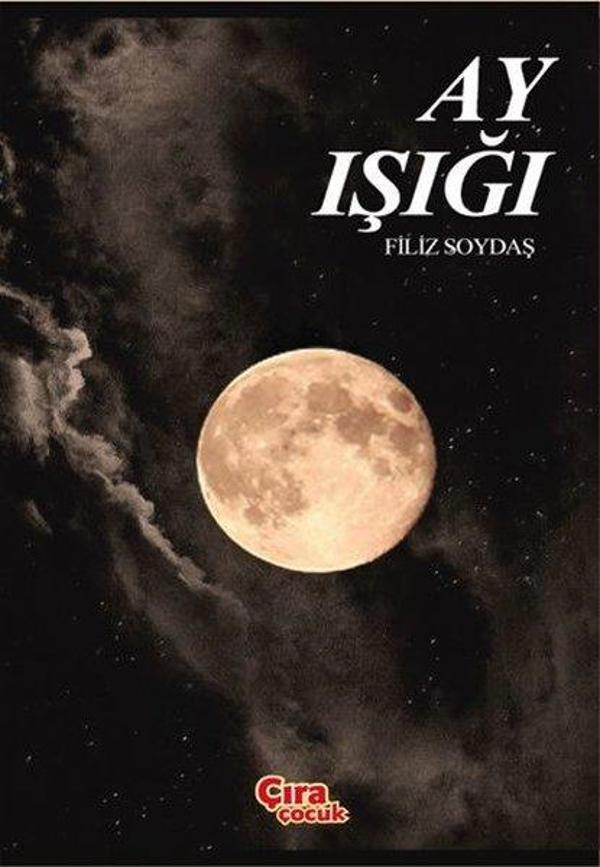 Çıra Çocuk Yayınları Ay Işığı - Çıra Çocuk Yayınları - Image 1