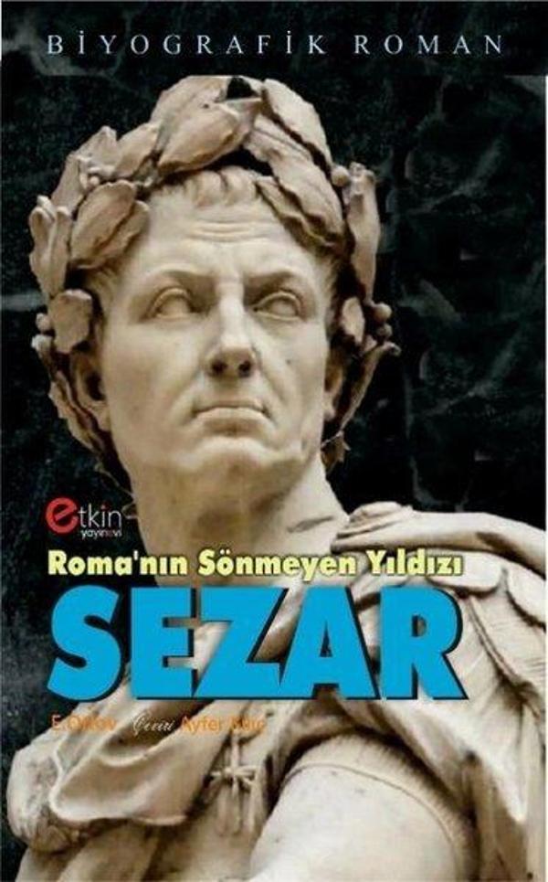 Roma'nın Sönmeyen Yıldızı Sezar - Etkin Yayınları - Image 1