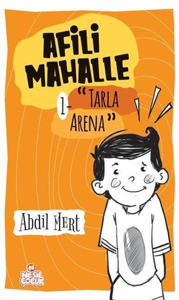 Afili Mahalle 1 - Tarla Arena - Nesil Çocuk Yayınları - Image 1