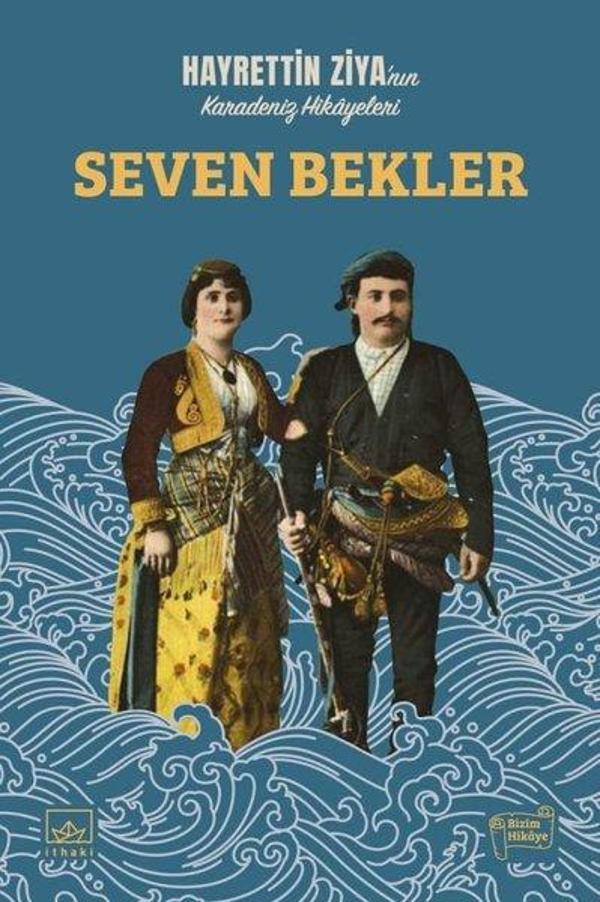Seven Bekler - Hayrettin Ziya'nın Karadeniz Hikayeleri - İthaki Yayınları - Image 1