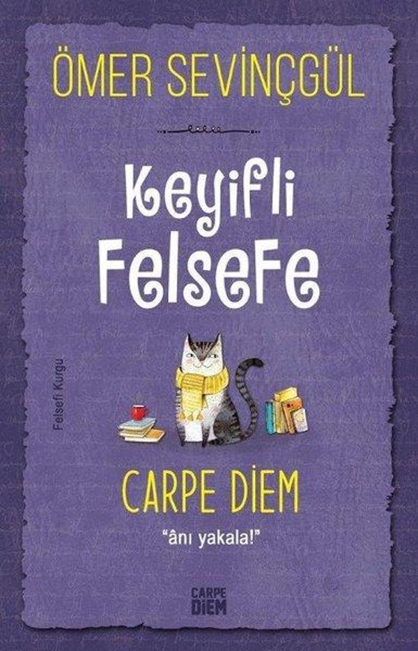 Keyifli Felsefe: Carpe Diem - Anı Yakala - Carpediem Kitap - Image 1