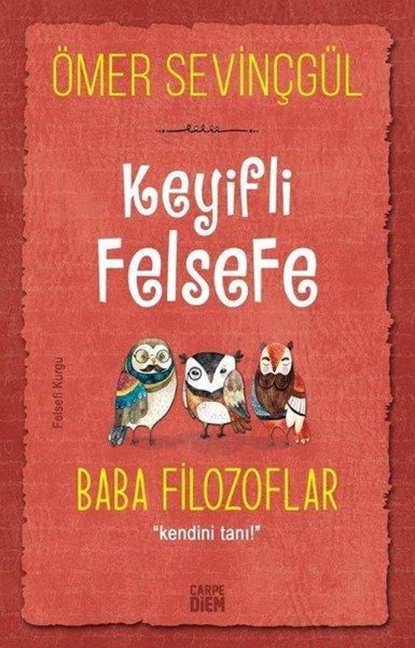 Keyifli Felsefe: Baba Filozoflar - Kendini Tanı - Carpediem Kitap - Image 1